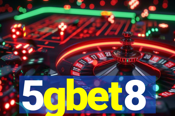 5gbet8