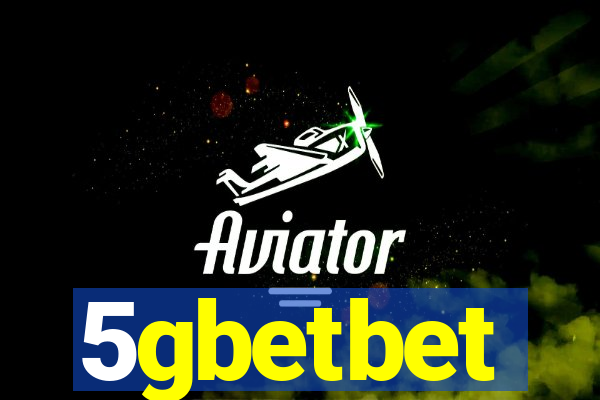 5gbetbet