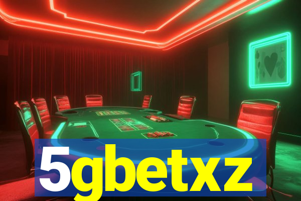5gbetxz