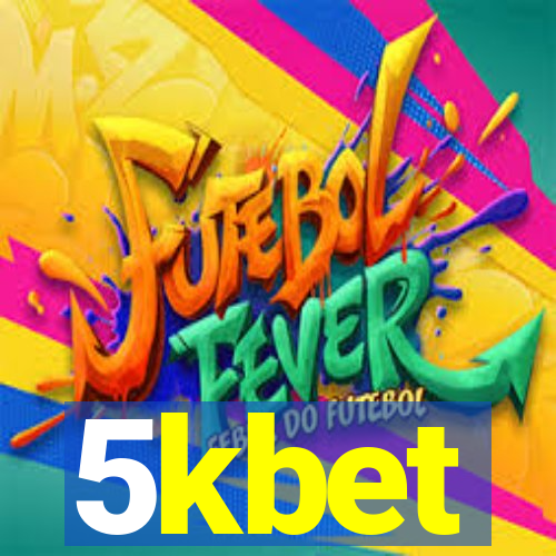 5kbet