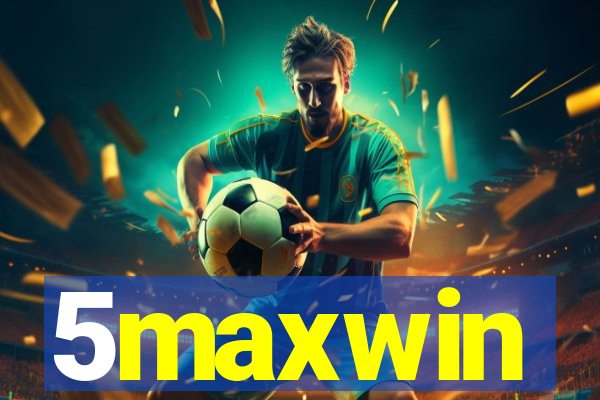 5maxwin