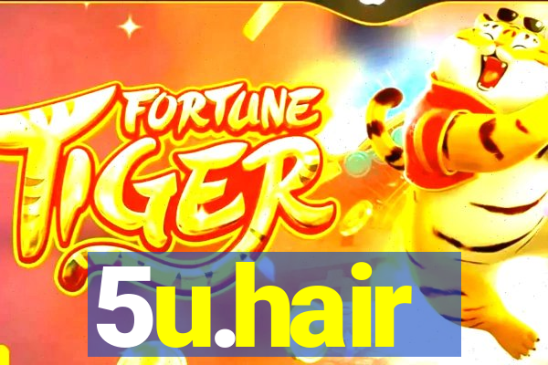 5u.hair