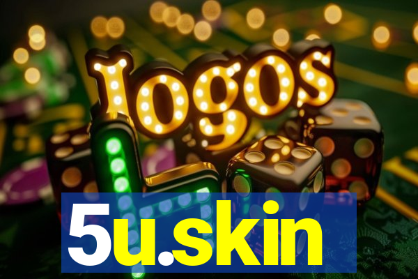 5u.skin
