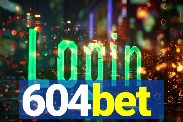 604bet
