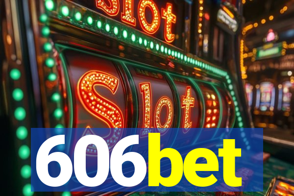 606bet