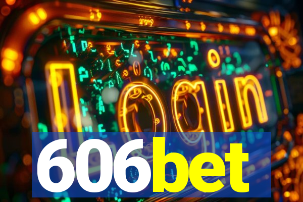 606bet