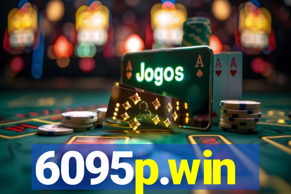 6095p.win