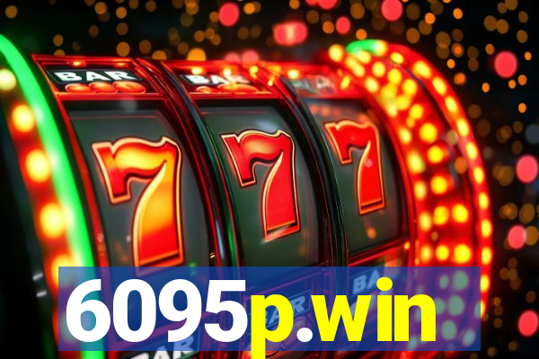 6095p.win