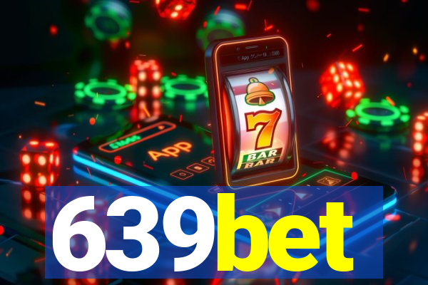 639bet
