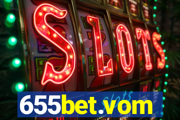 655bet.vom