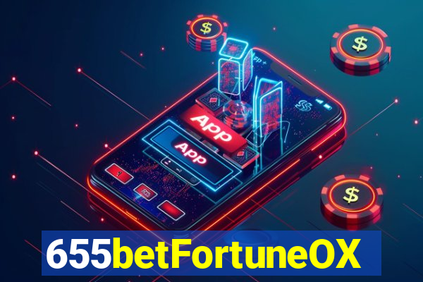 655betFortuneOX