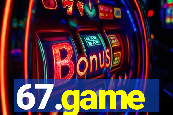 67.game