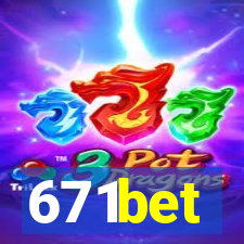 671bet