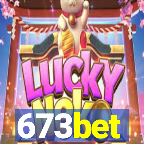 673bet