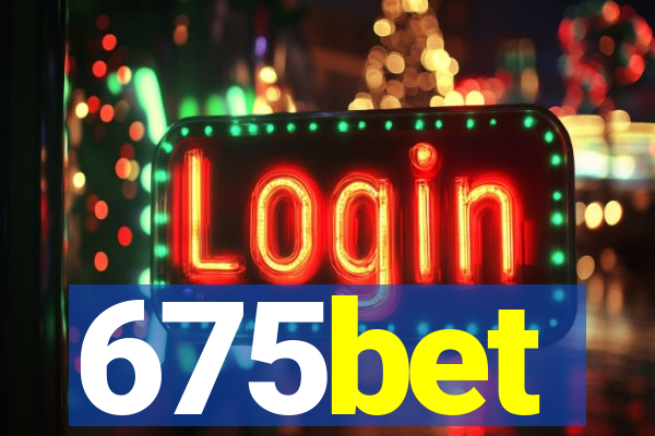 675bet
