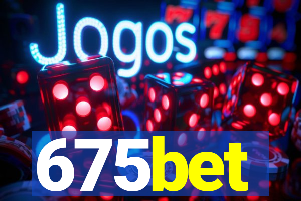 675bet