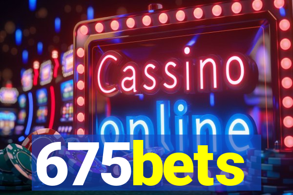 675bets
