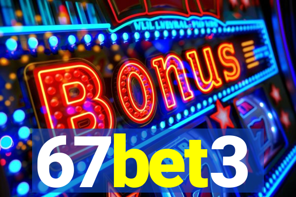 67bet3