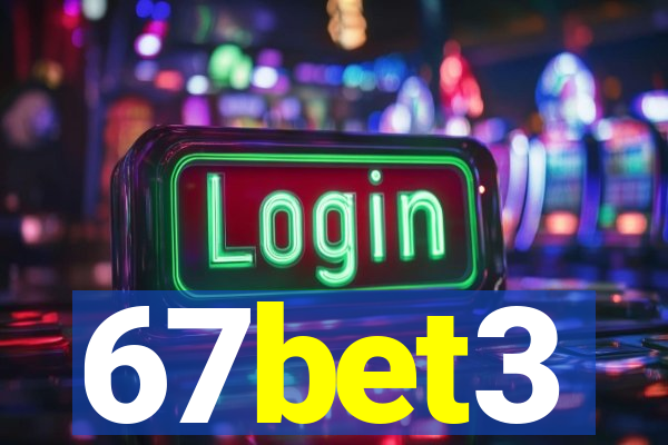 67bet3