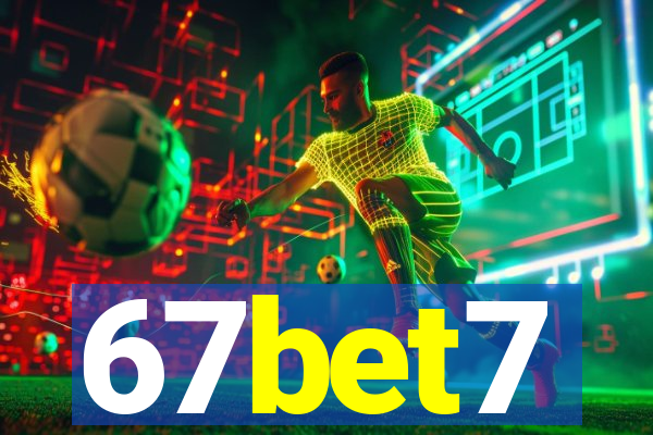 67bet7