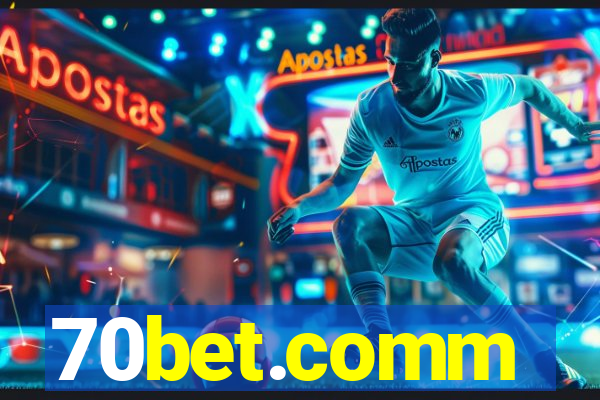 70bet.comm