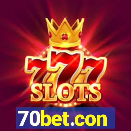 70bet.con