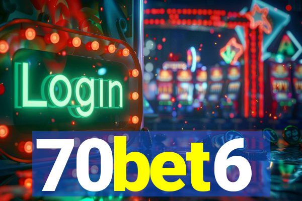 70bet6