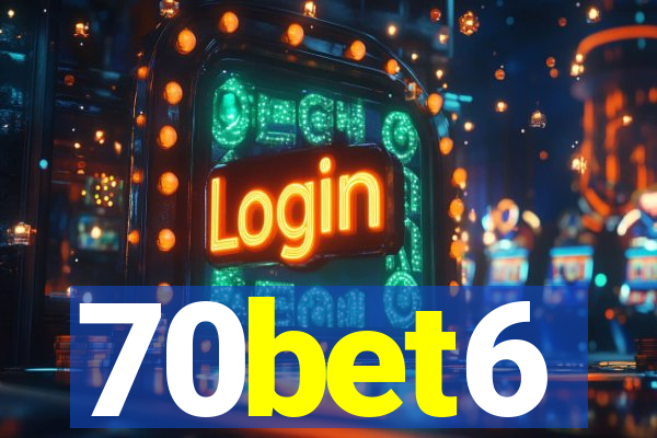 70bet6