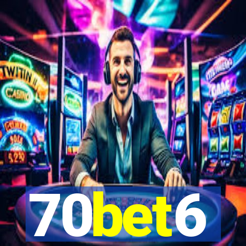 70bet6