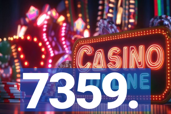 7359.
