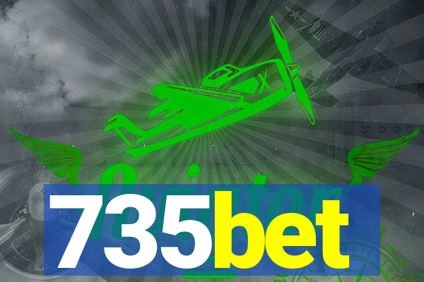 735bet