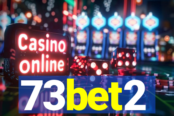 73bet2