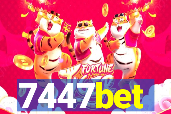 7447bet
