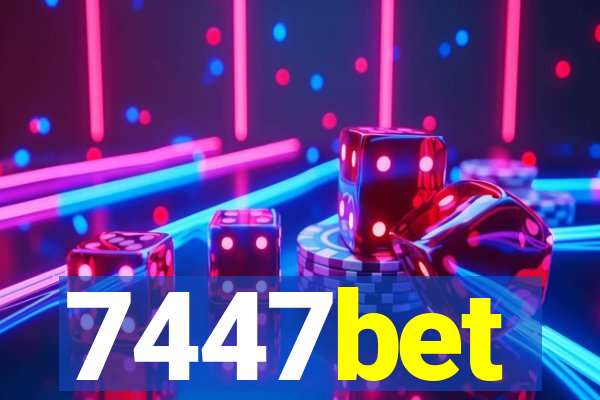 7447bet