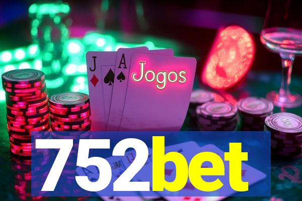 752bet
