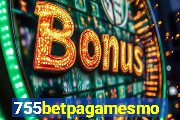 755betpagamesmo