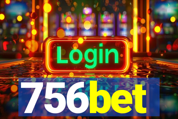 756bet