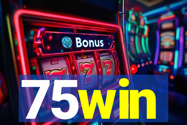 75win