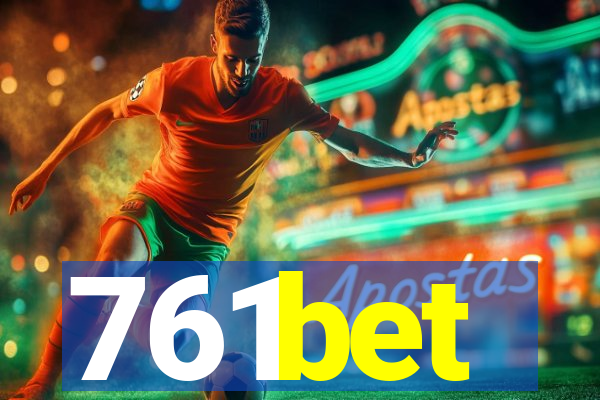 761bet