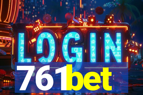 761bet