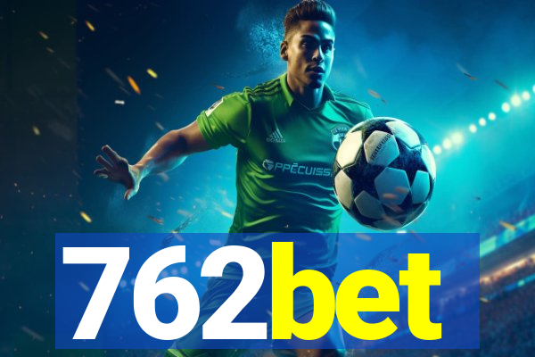 762bet