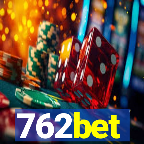 762bet