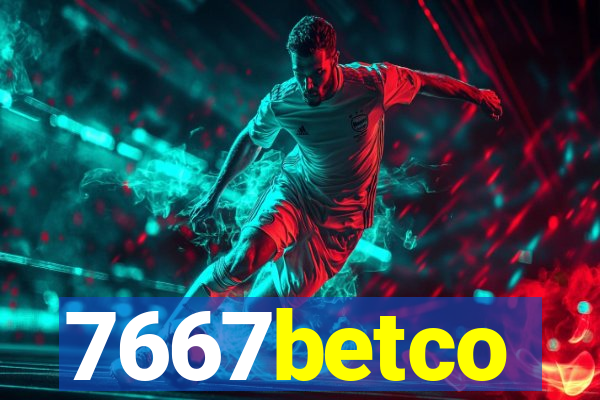 7667betco