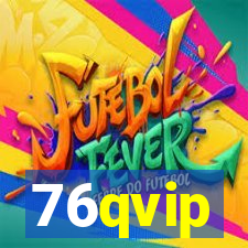 76qvip