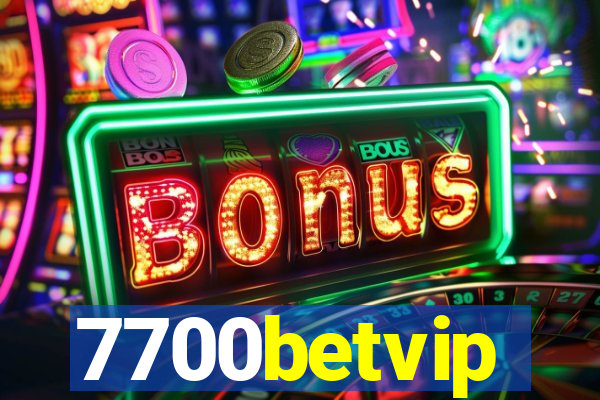 7700betvip