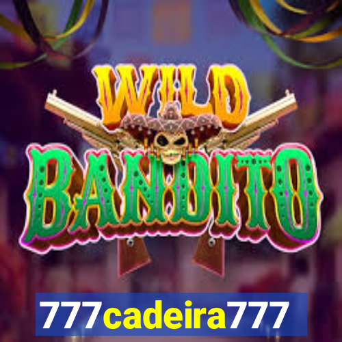 777cadeira777