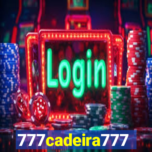 777cadeira777
