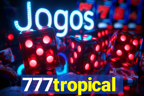 777tropical