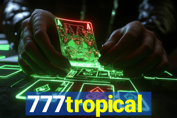 777tropical