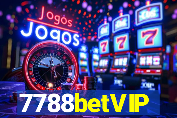 7788betVIP